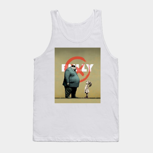 Bully No. 2: You are NOT the Boss of Me... NOT today! Tank Top by Puff Sumo